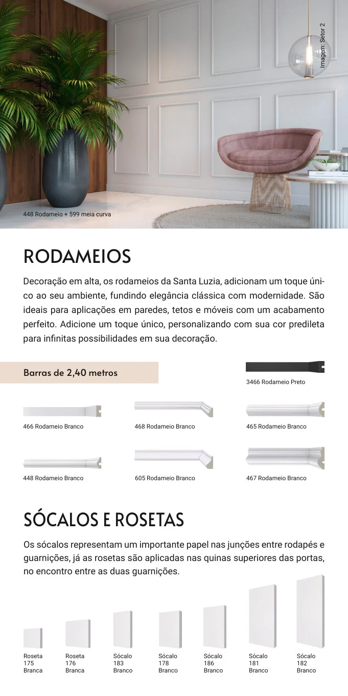 Linha SantaLuzia® | Rodapés, Rodatetos, Guarnições, Painéis e Mais miniatura 7